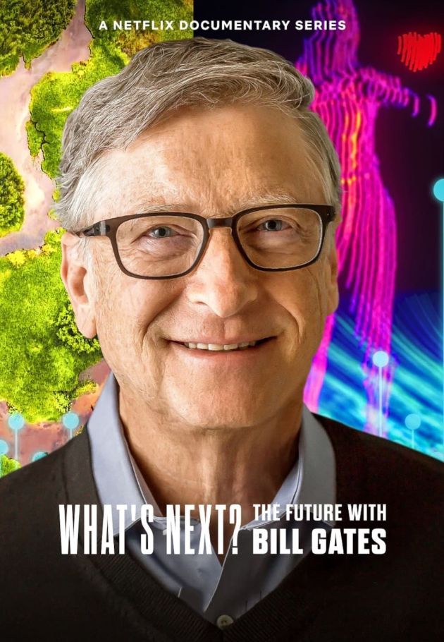 What's Next? The Future with Bill Gates