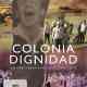 A Sinister Sect: Colonia Dignidad Türkçe Dublaj