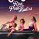 Grease: Rise of the Pink Ladies
