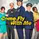 Come Fly with Me