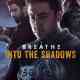 Breathe: Into the Shadows