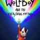 Wolfboy and the Everything Factory