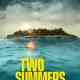 Two Summers Türkçe Dublaj