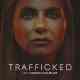 Trafficked with Mariana van Zeller