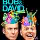 W/ Bob & David