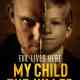 Evil Lives Here: My Child the Killer