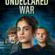 The Undeclared War Türkçe Dublaj