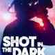 Shot in the Dark Türkçe Dublaj