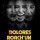 The Horror of Dolores Roach