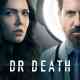 Dr. Death Türkçe Dublaj