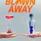 Blown Away Türkçe Dublaj