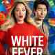 White Fever