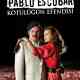 Pablo Escobar: El Patrón del Mal