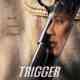 Trigger