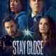 Stay Close Türkçe Dublaj