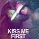Kiss Me First Türkçe Dublaj
