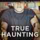 True Haunting