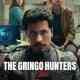 The Gringo Hunters