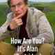 How Are You? It's Alan (Partridge)