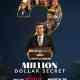Million Dollar Secret