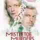 Mistletoe Murders