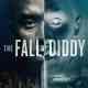 The Fall of Diddy