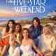 The Five Star Weekend