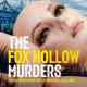 The Fox Hollow Murders