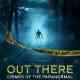 OUT THERE: Crimes of the Paranormal