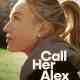 Call Her Alex