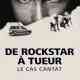 From Rock Star to Killer