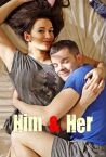 Him & Her Fragman