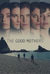 The Good Mothers Fragman