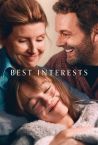 Best Interests TV Series Official Trailer 2023