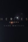 Heroes Reborn - Dark Matters Official Trailer