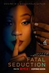 Fatal Seduction | Official Trailer | Netflix
