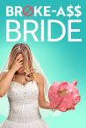 The Broke-Ass Bride Screentest