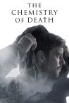 THE CHEMISTRY OF DEATH Official Trailer (2023)