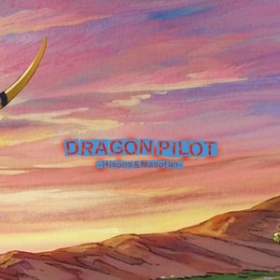 Dragon Pilot: Hisone and Masotan