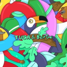 Tuca & Bertie