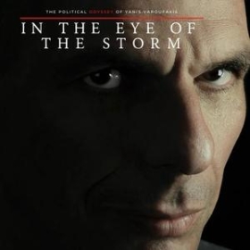 In the Eye of the Storm: The Political Odyssey of Yanis Varoufakis