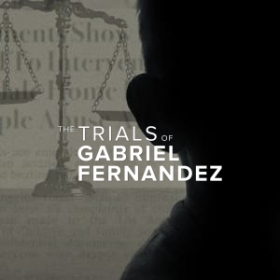 The Trials of Gabriel Fernandez