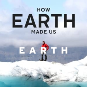 Earth: The Power of the Planet