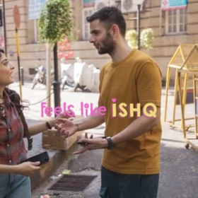 Feels Like Ishq