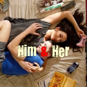 Him & Her