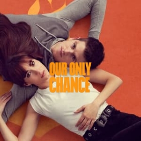 Our Only Chance