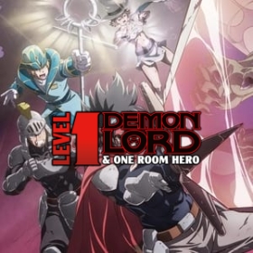 Level 1 Demon Lord and One Room Hero