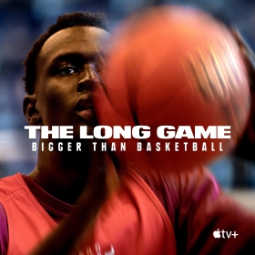The Long Game: Bigger Than Basketball