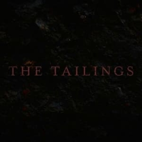 The Tailings