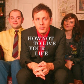 How Not to Live Your Life